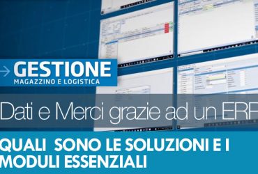 come gestire magazzino e logistica grazie ad un erp