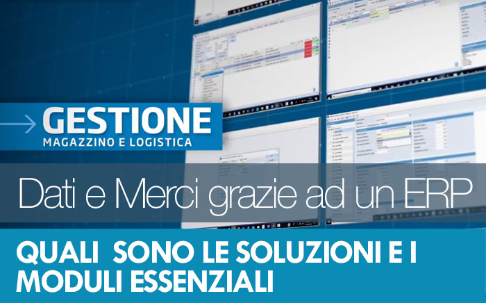 come gestire magazzino e logistica grazie ad un erp